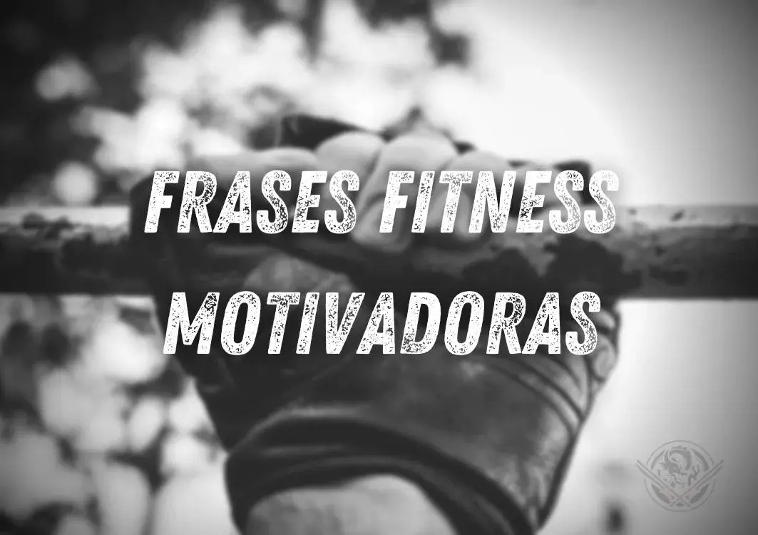Frases fitness motivadoras